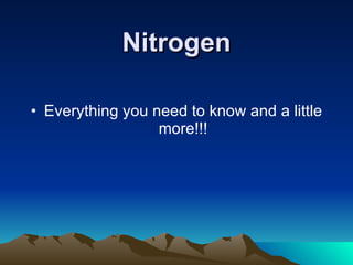Nitrogen ,[object Object]