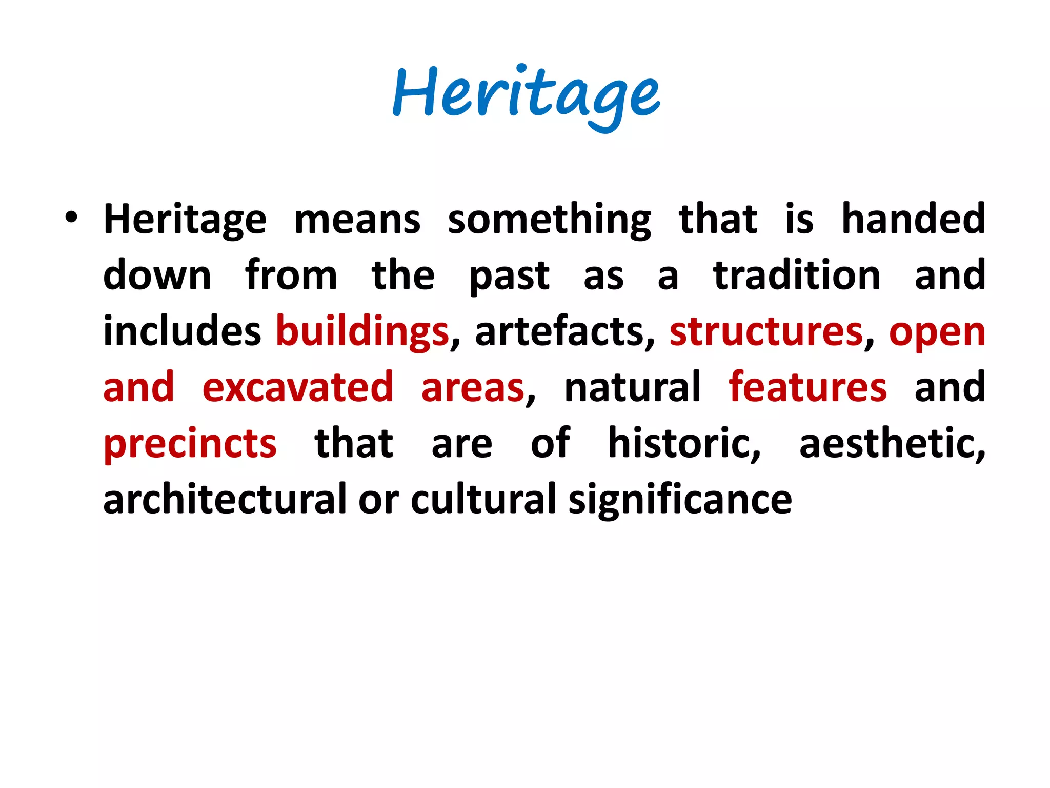 Heritage Conservation | PPTX Heritage Conservation | PPTX