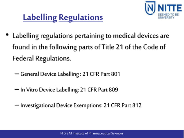 Quality System Requirements 21 CFR Part 820 and Labelling Requirements ...