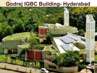 Godrej IGBC Building- Hyderabad
 