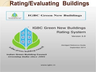 Rating/Evaluating Buildings
 