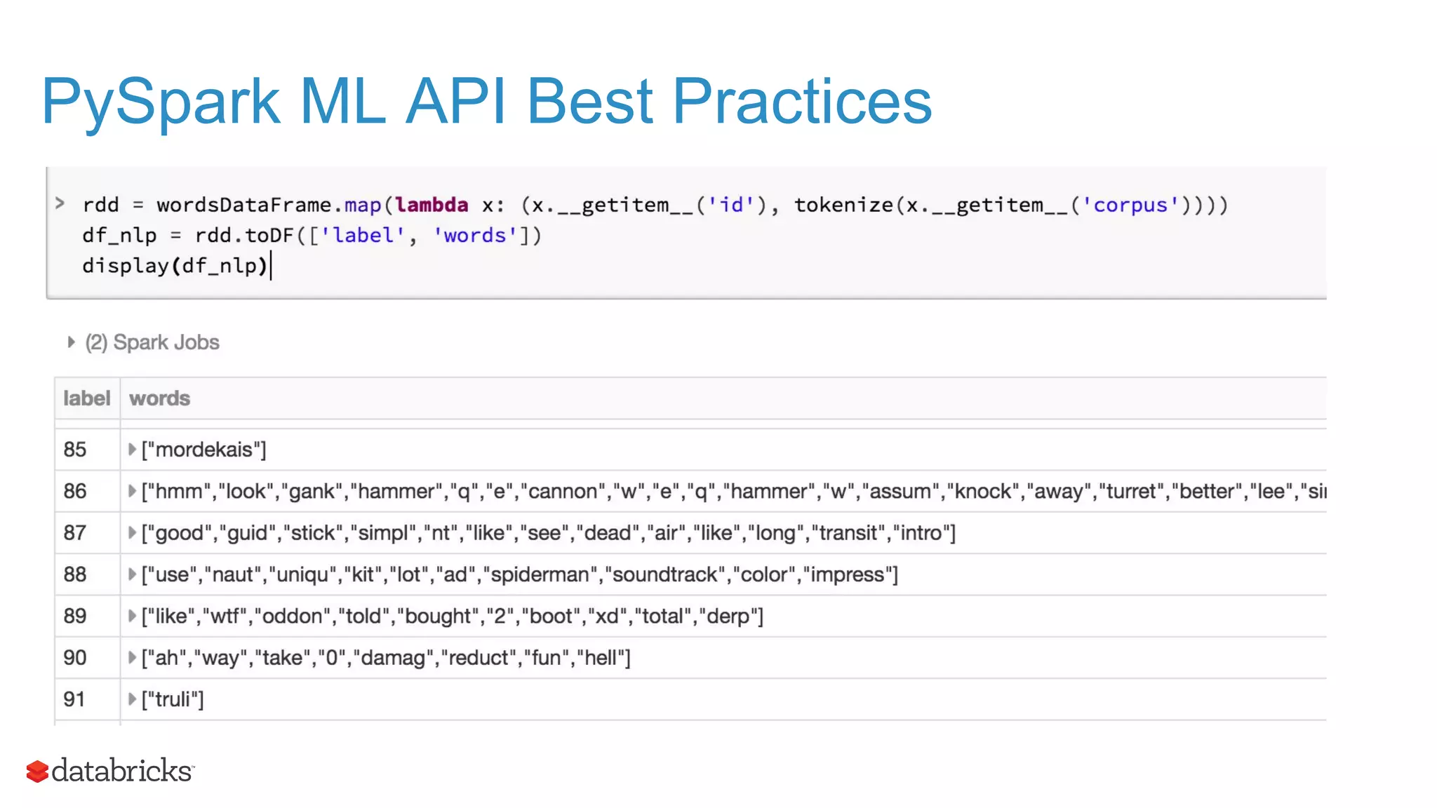 PySpark ML API Best Practices 