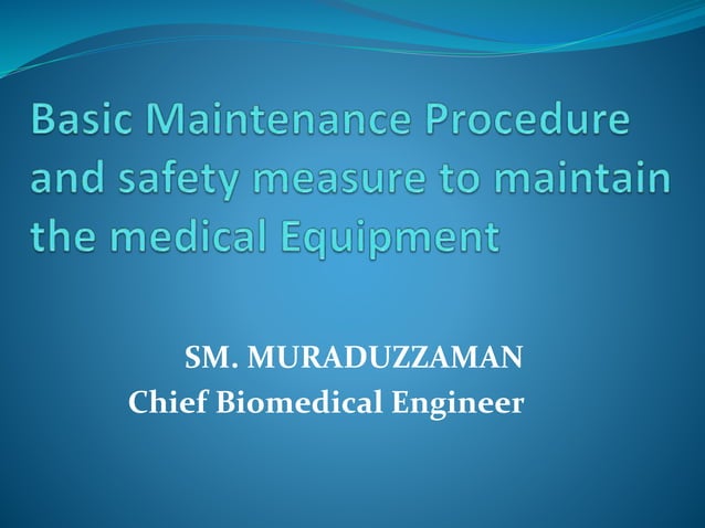 Imaging Lecture on maintaining medical Equipment | PPT