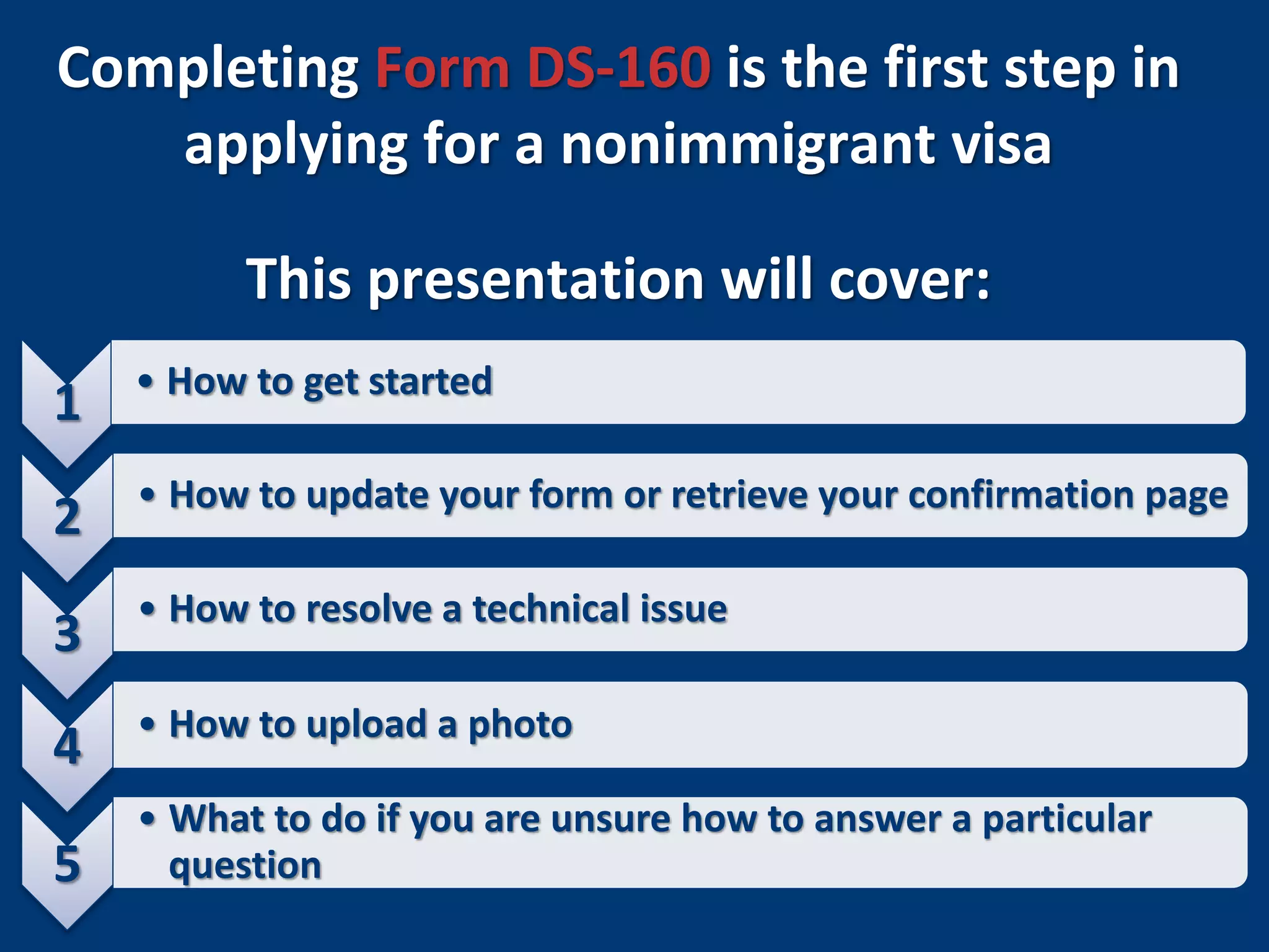 U.S. Nonimmigrant Visas: Completing Form DS-160 | PPTX
