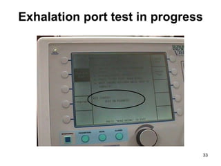 Exhalation port test in progress 