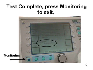 Test Complete, press Monitoring to exit.  Monitoring 