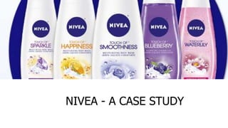 NIVEA - A CASE STUDY
 