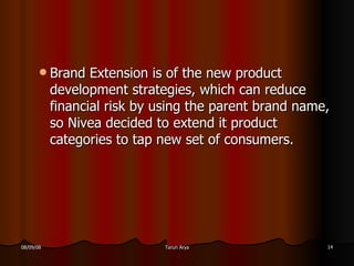 <ul><ul><li>Brand Extension is of the new product development strategies, which can reduce financial risk by using the par...