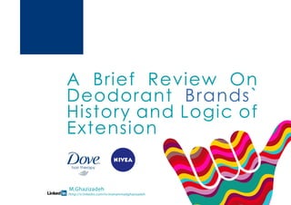 Nivea and Dove history and brand extension logics، توسعه محصولات نیوآ و داو