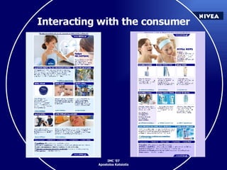 Interacting with the consumer