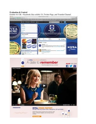 Evaluation & Control
Exhibit 18: UK—Facebook (See exhibit 15), Twitter Page, and Youtube Channel
 