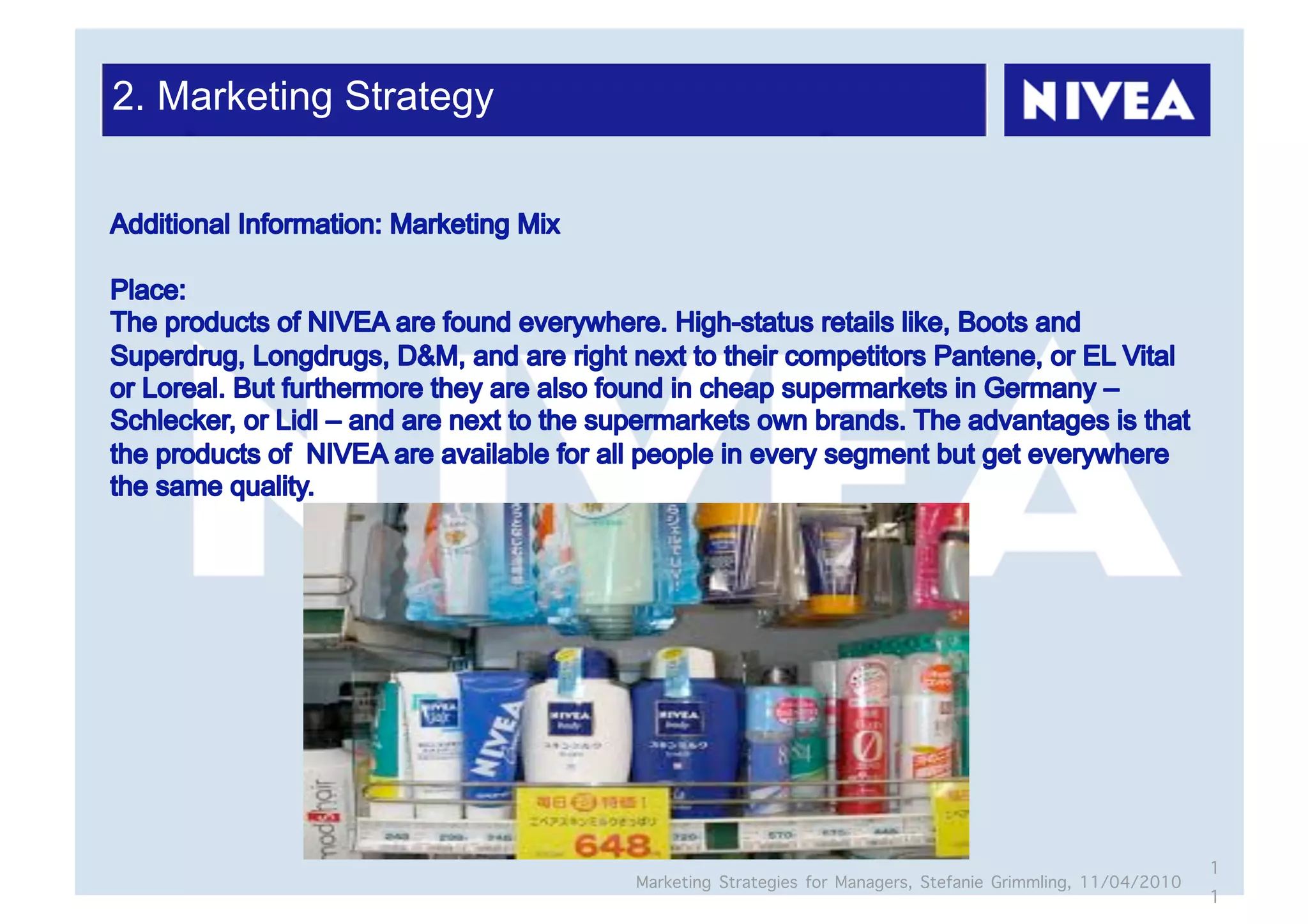 2. Marketing Strategy




                                                                                            1
                        Marketing Strategies for Managers, Stefanie Grimmling, 11/04/2010
                                                                                            1
 