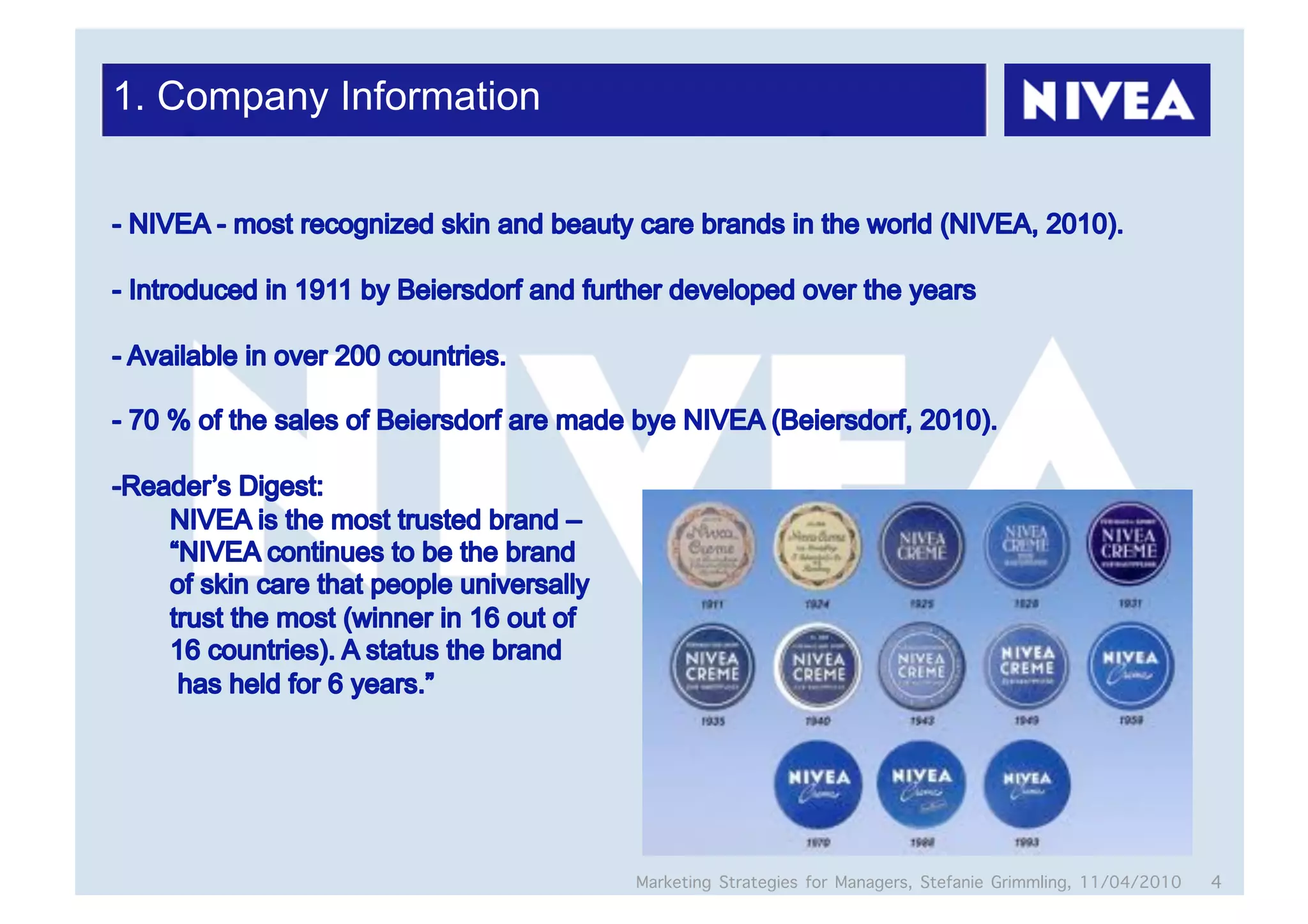 1. Company Information




                         Marketing Strategies for Managers, Stefanie Grimmling, 11/04/2010   4
 