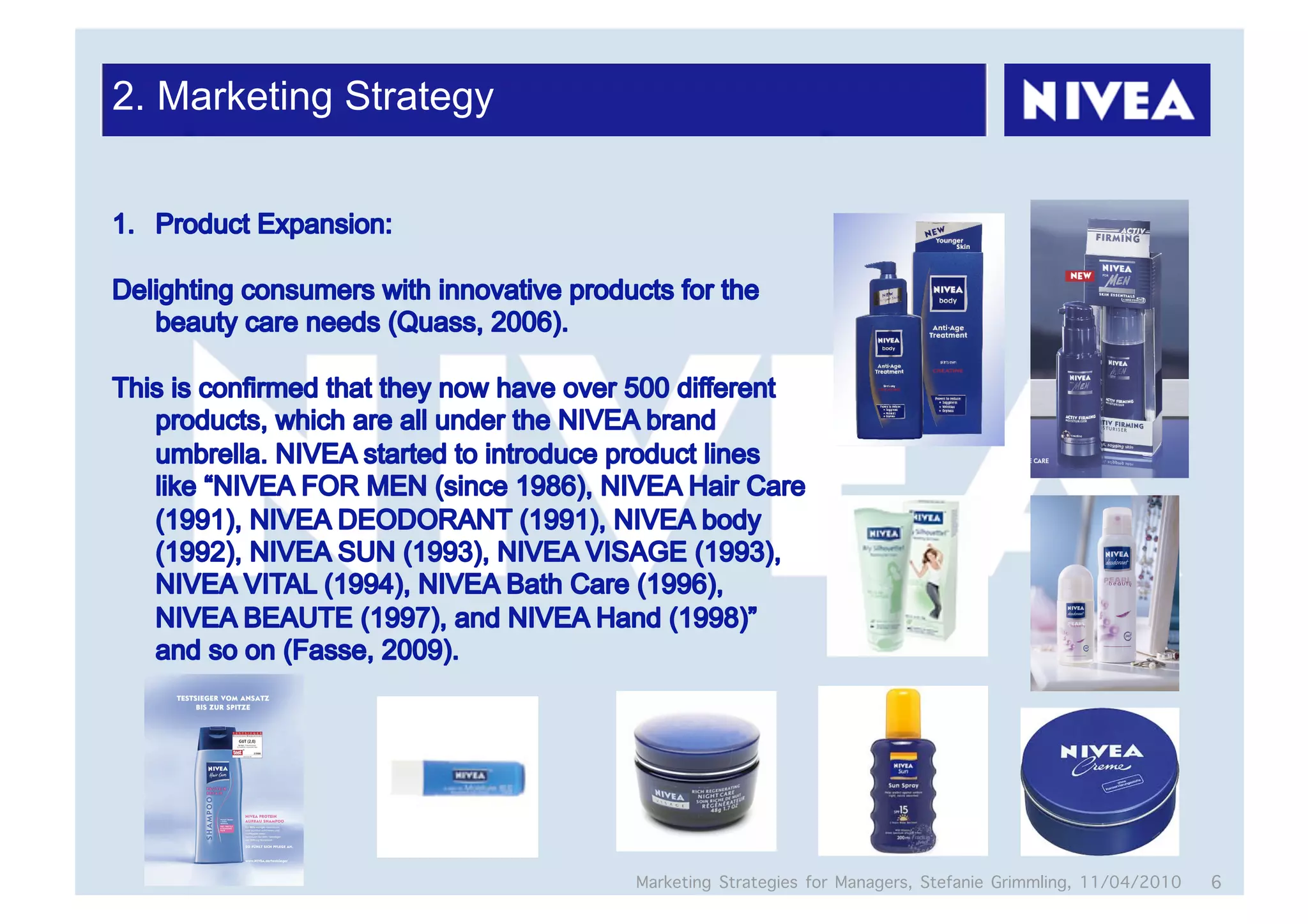 2. Marketing Strategy




                        Marketing Strategies for Managers, Stefanie Grimmling, 11/04/2010   6
 