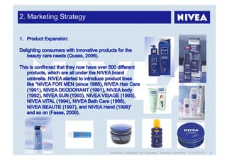 2. Marketing Strategy




                        Marketing Strategies for Managers, Stefanie Grimmling, 11/04/2010   6
 