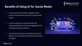Guide to Using AI for Social Media Posts - Skillfloor | PDF