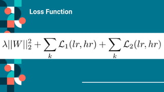 Loss Function
 