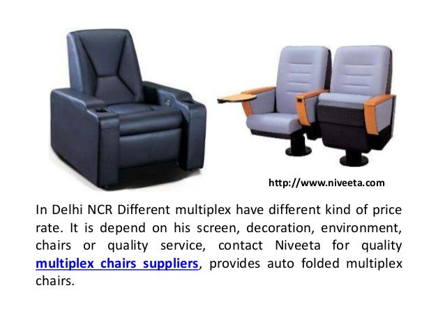Multiplex Chairs Manufacturer Niveeta 2 In Delhi
