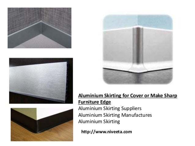 2 Aluminium Skirting For Cover Or Make Sharp Furniture Edge Suppliers Manufactures