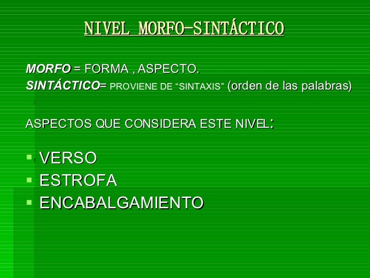 Nivel Morfosintactico, literatura, analisis literario