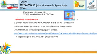 HOTPOTATOES: CREA OVA Objetos Virtuales
de Aprendizaje (OVA)
Pagina web: https://hotpot.uvic.ca/
VIDEO: introducción a HotPotatoes
YouTube:
 
