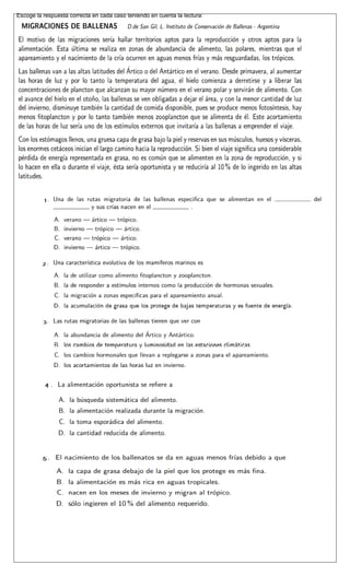 Escoge la respuesta correcta en cada caso teniendo en cuenta la lectura:
 