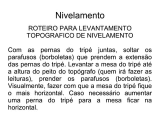 Nivelamento Estação A 