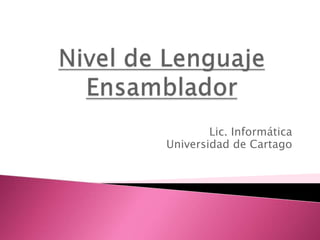 Lic. Informática
Universidad de Cartago
 