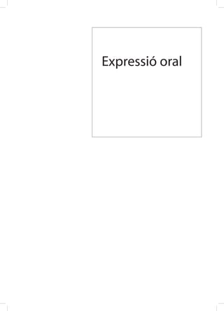 Expressió oral
 