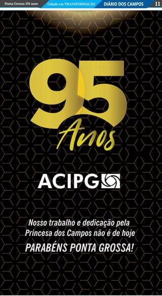 DIÁRIO DOS CAMPOSPonta Grossa 194 anos Cidade em Transformação 11
 