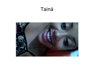 Tainá
 