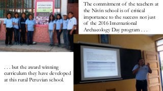 2016, International Archaeology Day, Nivín, Casma, Peru