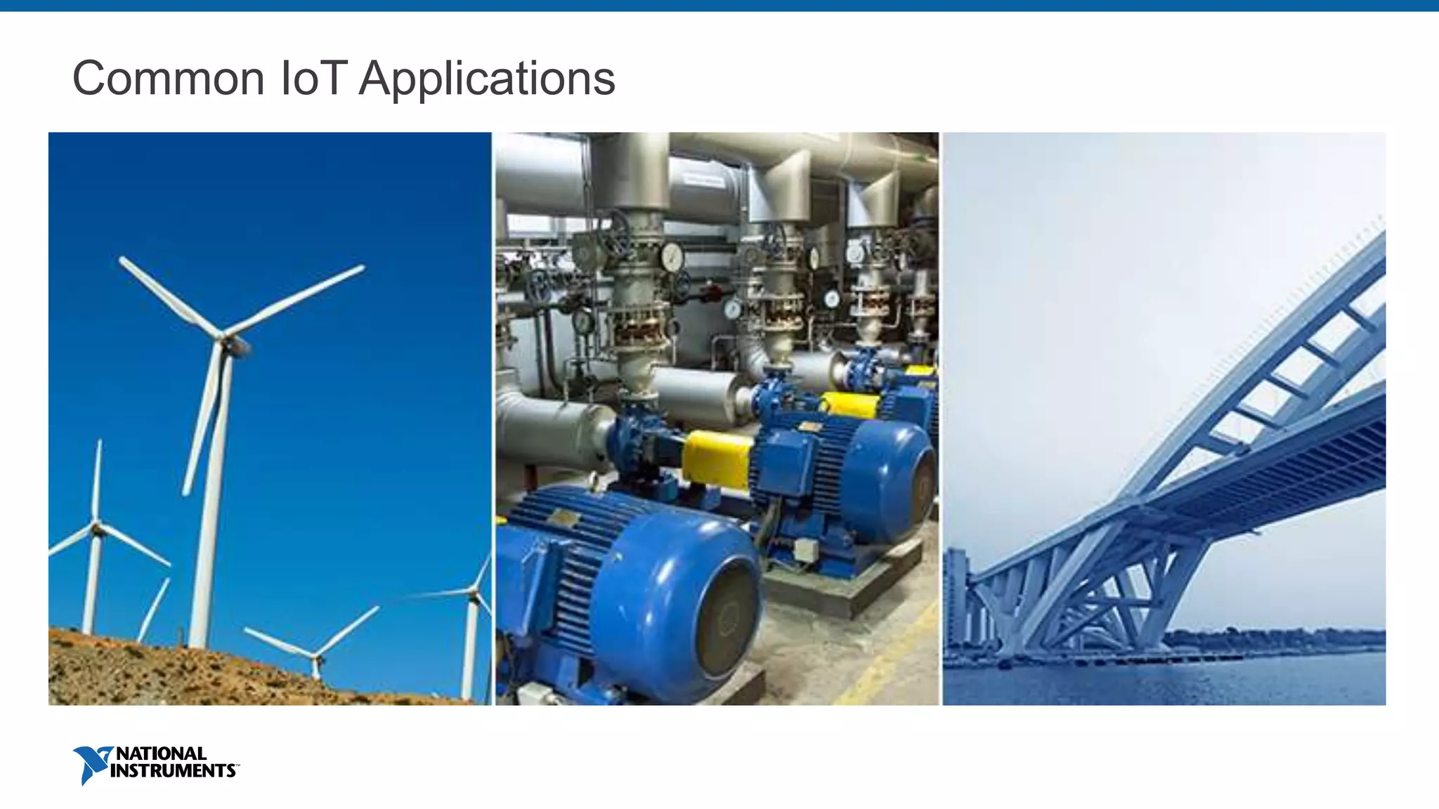 Common IoT Applications
 