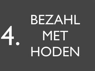 BEZAHL
MET
HODEN
4.
 