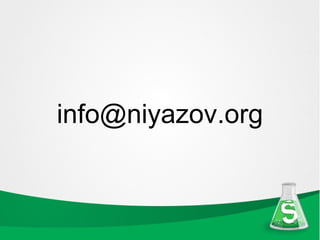 info@niyazov.org
 