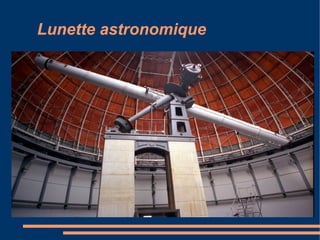 Lunette astronomique
 