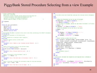 PiggyBank Stored Procedure Selecting from a view Example 