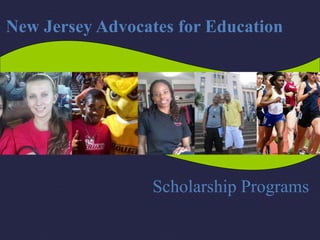 Scholarship Programs
New Jersey Advocates for Education
 