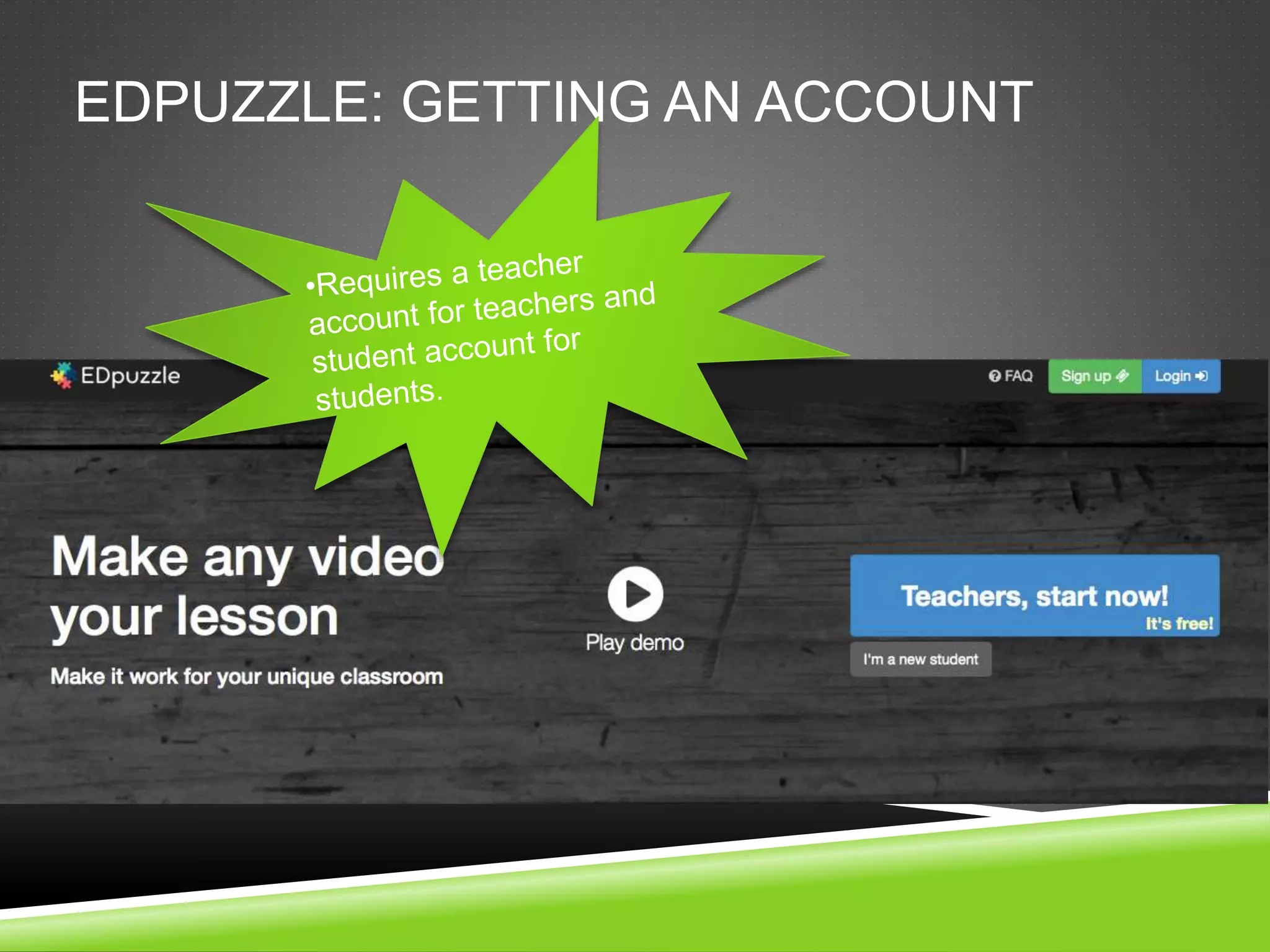 EDPUZZLE: GETTING AN ACCOUNT 
 