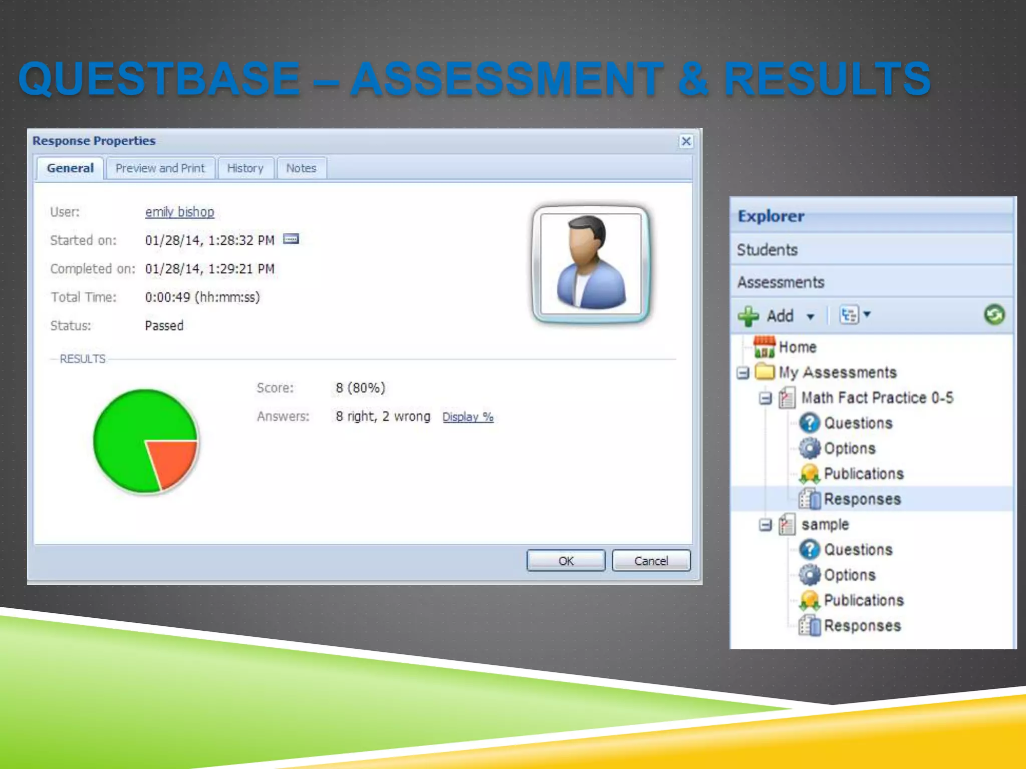 QUESTBASE – ASSESSMENT & RESULTS 
 