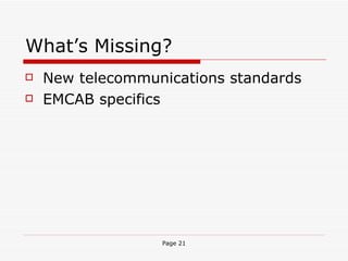 What’s Missing? New telecommunications standards EMCAB specifics 