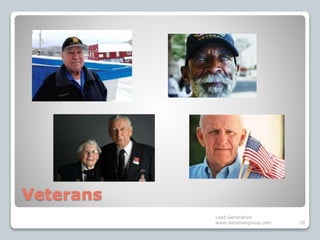 Veterans
Lead Generation
www.datamangroup.com 20
 