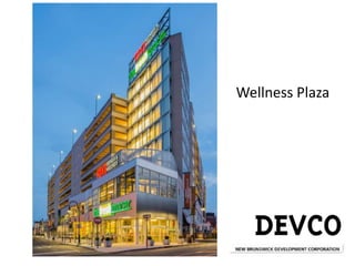 Wellness Plaza
 