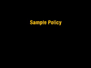 Sample Policy
 