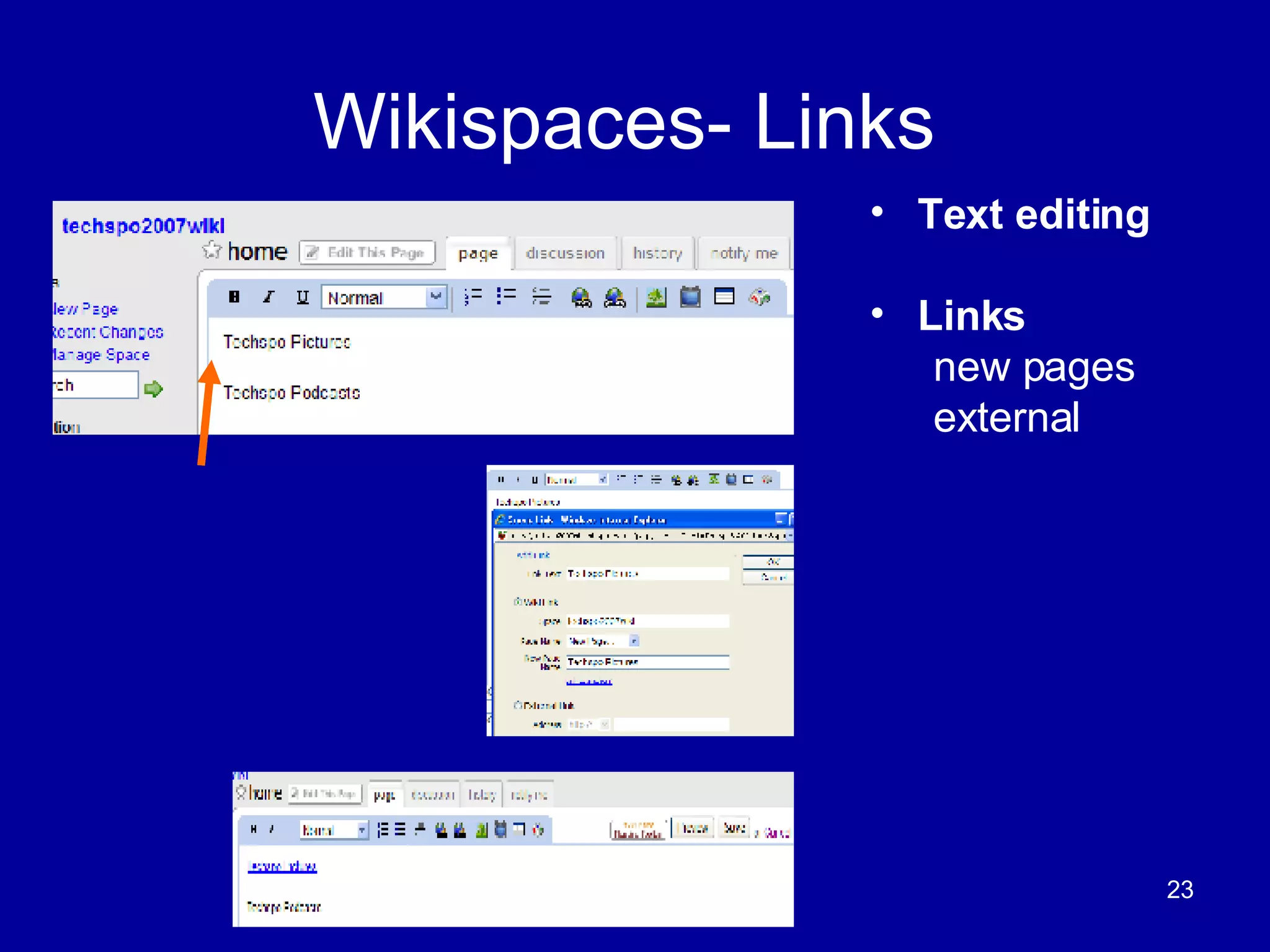 Wikispaces- Links  Text editing Links new pages external 