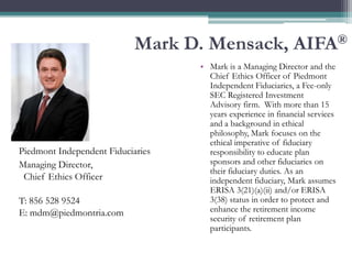 Mark D. Mensack, AIFA®
                                          • Mark is a Managing Director and the
                   ...