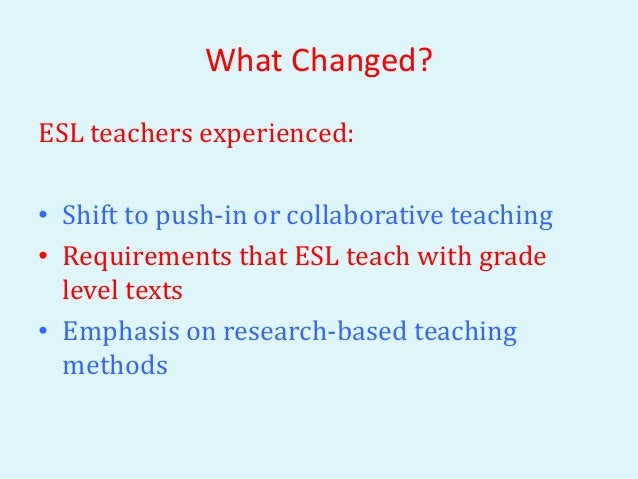 the changing role of the teacher Implementing the ccss for els: the changing role of the esl teacher on 14 february 2013, tesol international association brought together 30 esl. the changing role of the teacher Implementing the ccss for els: the changing role of the esl teacher on 14 february 2013, tesol international association brought together 30 esl.