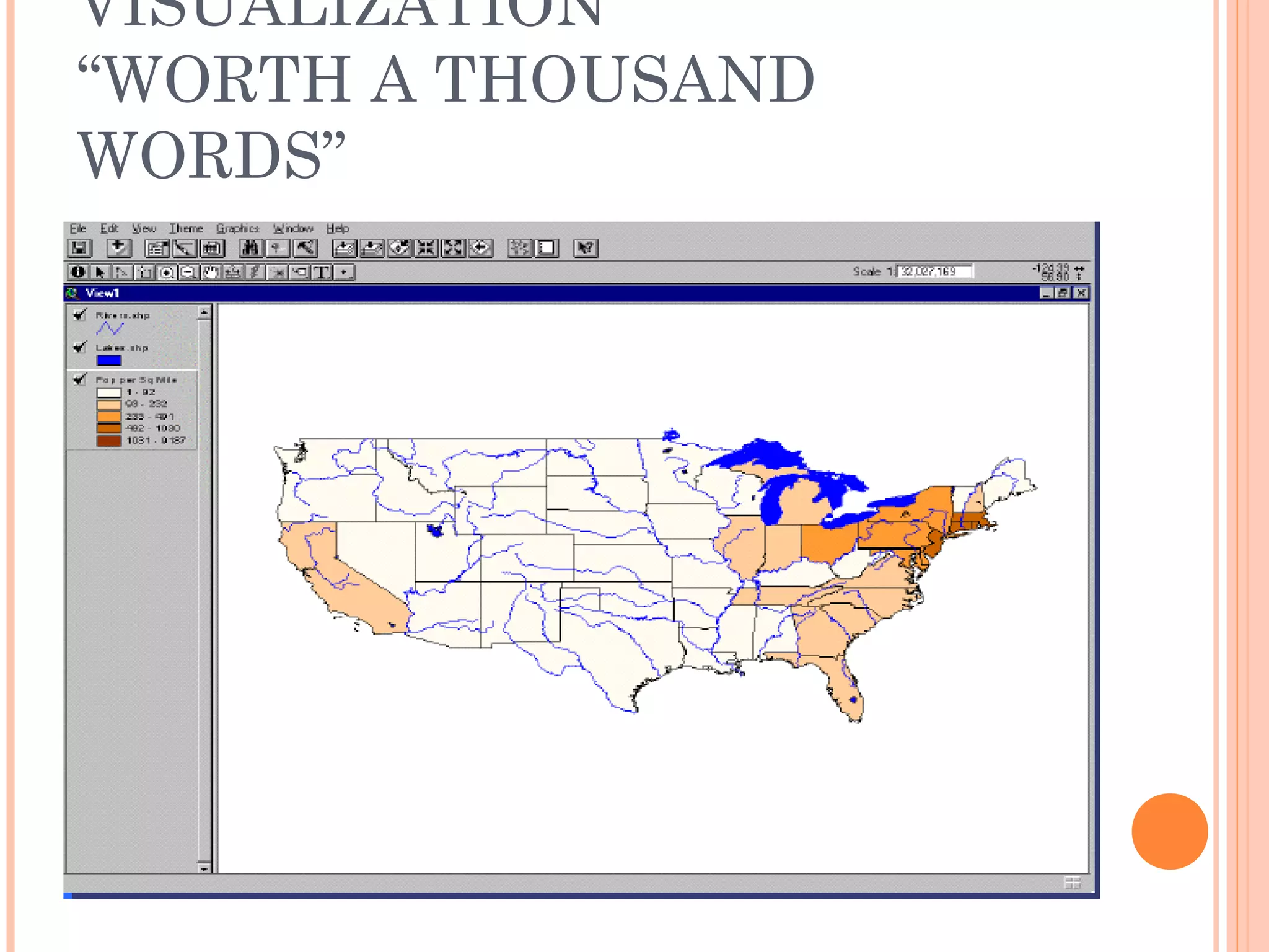 VISUALIZATION
“WORTH A THOUSAND
WORDS”
 