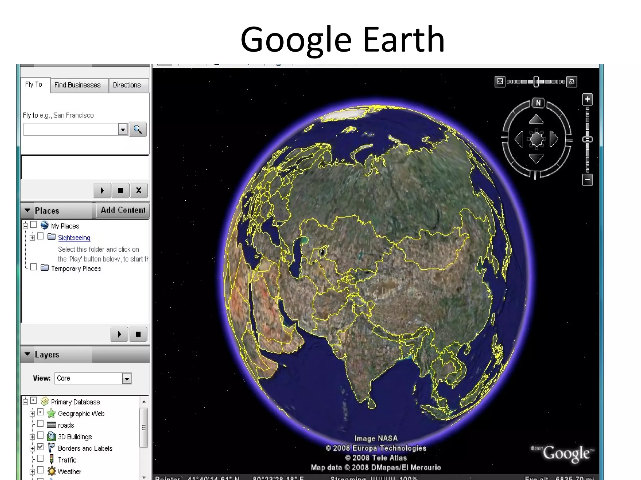 Google Earth
 