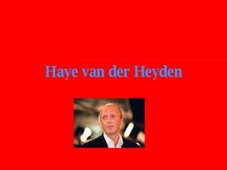 Haye van der Heyden 
